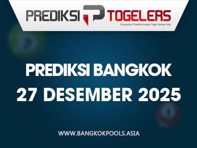 prediksi-togelers-bangkok-27-desember-2025-hari-sabtu