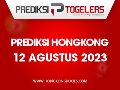 Prediksi-Togelers-HK-12-Agustus-2023-Hari-Sabtu