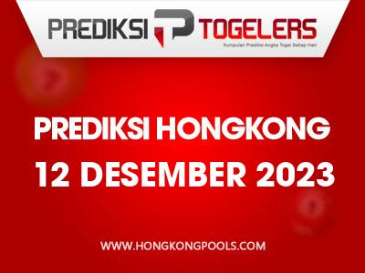 Prediksi-Togelers-HK-12-Desember-2023-Hari-Selasa