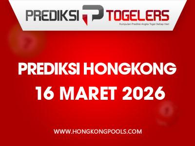 prediksi-togelers-hk-16-maret-2026-hari-senin
