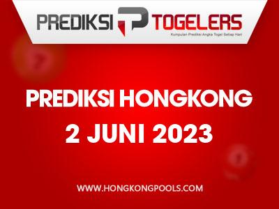 Prediksi-Togelers-HK-2-Juni-2023-Hari-Jumat