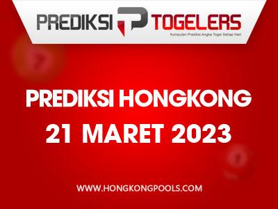 Prediksi-Togelers-HK-21-Maret-2023-Hari-Selasa