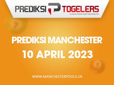 prediksi-togelers-manchester-10-april-2023-hari-senin