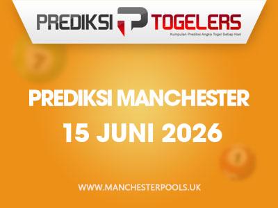prediksi-togelers-manchester-15-juni-2026-hari-senin