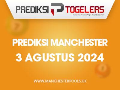 prediksi-togelers-manchester-3-agustus-2024-hari-sabtu