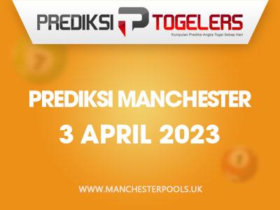 prediksi-togelers-manchester-3-april-2023-hari-senin