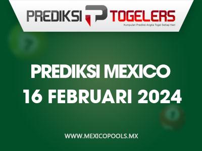 Prediksi-Togelers-Mexico-16-Februari-2024-Hari-Jumat