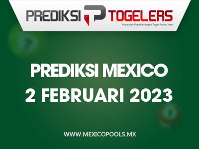 Prediksi-Togelers-Mexico-2-Februari-2023-Hari-Kamis