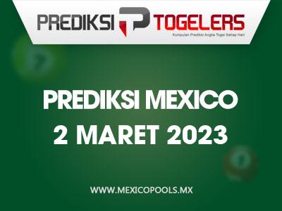 prediksi-togelers-mexico-2-maret-2023-hari-kamis