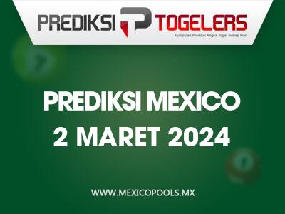 Prediksi-Togelers-Mexico-2-Maret-2024-Hari-Sabtu