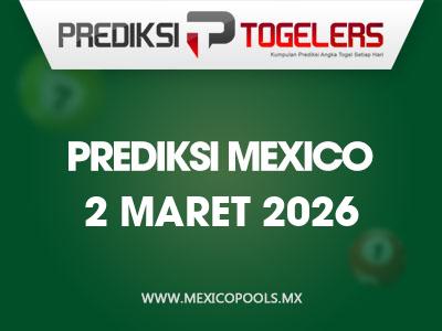 prediksi-togelers-mexico-2-maret-2026-hari-senin