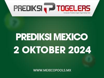 prediksi-togelers-mexico-2-oktober-2024-hari-rabu