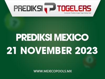 Prediksi-Togelers-Mexico-21-November-2023-Hari-Selasa