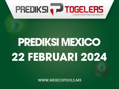 Prediksi-Togelers-Mexico-22-Februari-2024-Hari-Kamis