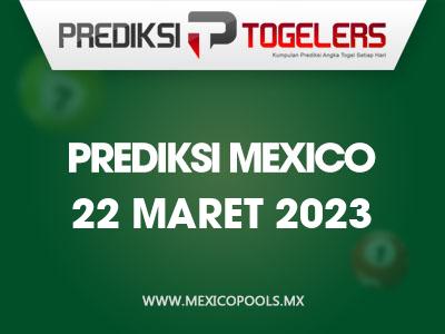 prediksi-togelers-mexico-22-maret-2023-hari-rabu