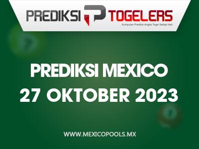 Prediksi-Togelers-Mexico-27-Oktober-2023-Hari-Jumat