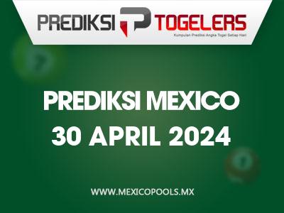 Prediksi-Togelers-Mexico-30-April-2024-Hari-Selasa