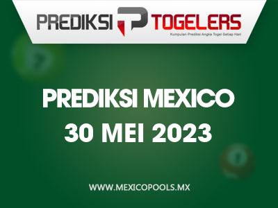 Prediksi-Togelers-Mexico-30-Mei-2023-Hari-Selasa