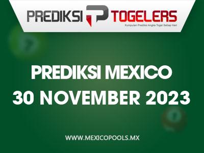 Prediksi-Togelers-Mexico-30-November-2023-Hari-Kamis