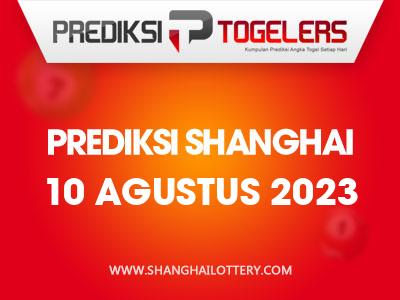 Prediksi-Togelers-Shanghai-10-Agustus-2023-Hari-Kamis