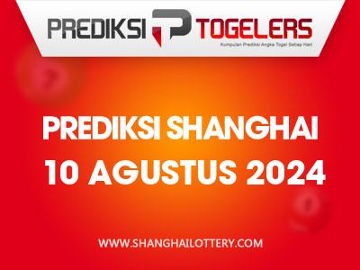 prediksi-togelers-shanghai-10-agustus-2024-hari-sabtu