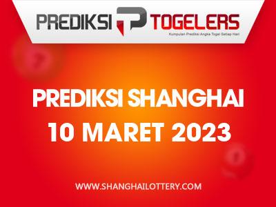 Prediksi-Togelers-Shanghai-10-Maret-2023-Hari-Jumat