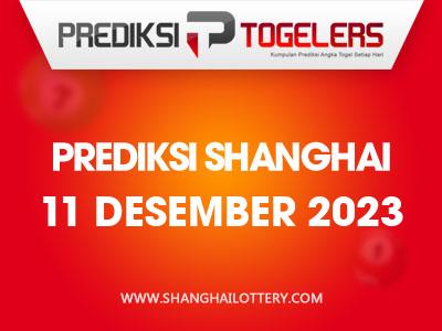 Prediksi-Togelers-Shanghai-11-Desember-2023-Hari-Senin