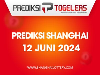 Prediksi-Togelers-Shanghai-12-Juni-2024-Hari-Rabu