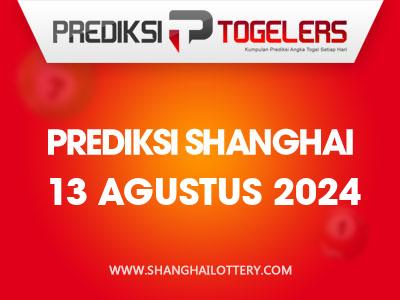 Prediksi-Togelers-Shanghai-13-Agustus-2024-Hari-Selasa