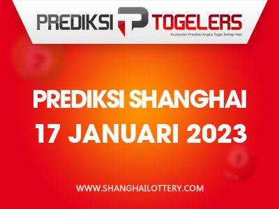 Prediksi-Togelers-Shanghai-17-Januari-2023-Hari-Selasa