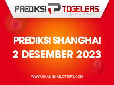 Prediksi-Togelers-Shanghai-2-Desember-2023-Hari-Sabtu