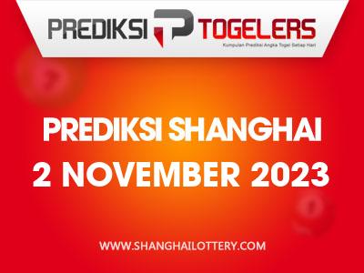 Prediksi-Togelers-Shanghai-2-November-2023-Hari-Kamis