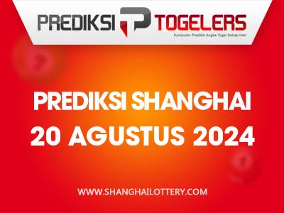 Prediksi-Togelers-Shanghai-20-Agustus-2024-Hari-Selasa