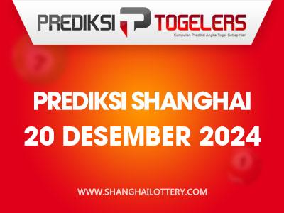 Prediksi-Togelers-Shanghai-20-Desember-2024-Hari-Jumat