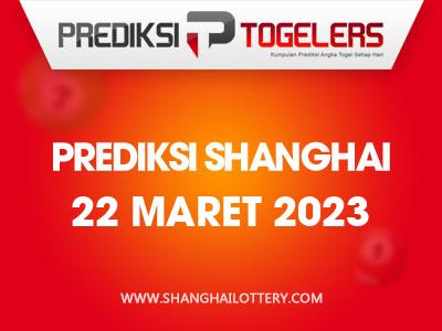 Prediksi-Togelers-Shanghai-22-Maret-2023-Hari-Rabu