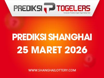 prediksi-togelers-shanghai-25-maret-2026-hari-rabu