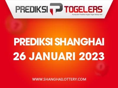 prediksi-togelers-shanghai-26-januari-2023-hari-kamis