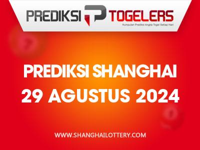 Prediksi-Togelers-Shanghai-29-Agustus-2024-Hari-Kamis