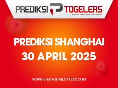 prediksi-togelers-shanghai-30-april-2025-hari-rabu