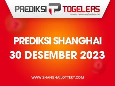 Prediksi-Togelers-Shanghai-30-Desember-2023-Hari-Sabtu