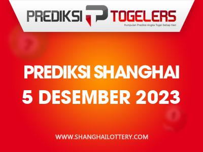 Prediksi-Togelers-Shanghai-5-Desember-2023-Hari-Selasa