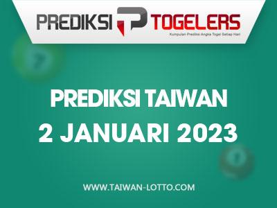 Prediksi-Togelers-Taiwan-2-Januari-2023-Hari-Senin